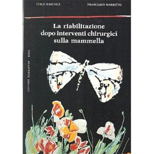 LA RIABILITAZIONE DOPO INTERVENTI CHIRURGICI SULLA MAMMELLA